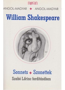 William Shakespeare - Sonnets / Szonettek William Shakespeare - Sonnets / Szonettek, Budapest 1999 antikvár könyv