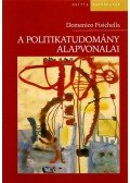 FISICHELLA, DOMENICO, - A politikatudomány alapvonalai