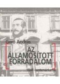 Gerő András - Az államosított forradalom 1848 centenáriuma