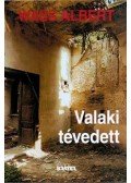 Wass Albert - Valaki tévedett I.