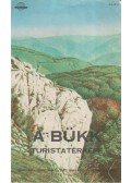  - A Bükk turistatérképe (1:60000)