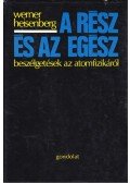 Heisenberg, Werner - A rész és az egész