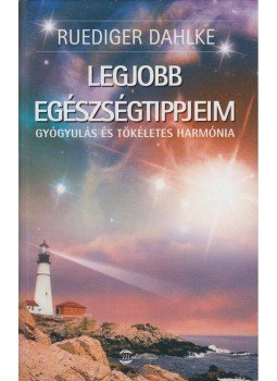 Ruediger Dahlke - Legjobb egészségtippjeim Ruediger Dahlke - Legjobb egészségtippjeim, Budapest 2009 antikvár könyv