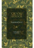 Balogh Júlia - Csoóri Sándor emlékkönyv - Fehér holló feketében