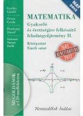Gerőcs László,Paróczay József,Orosz Gyula,Szászné Simon Judit - Matematika - Gyakorló és érettségire felkészítő feladatgyűjtemény II.