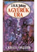 J. R. R. Tolkien - A Gyűrűk Ura III. - A király visszatér