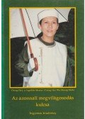 Hai, Ching - Az azonnali megvilágosodás kulcsa