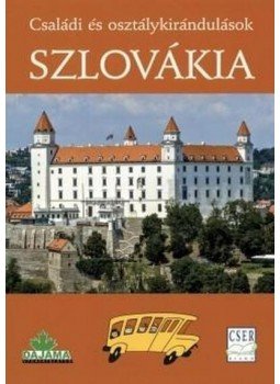 Daniel Kollár, Tibor Kollár, Ján Lacika - Szlovákia Daniel Kollár, Tibor Kollár, Ján Lacika - Szlovákia, Budapest 2013 antikvár könyv