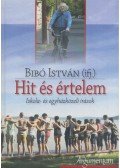 Bibó István - Hit és értelem - Iskola- és egyházközeli írások
