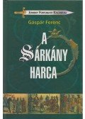 Gáspár Ferenc - A Sárkány harca