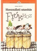 Prunty, Morag - Használati utasítás fiúkhoz