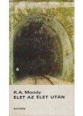 Moody, Raymond A. - Élet az élet után