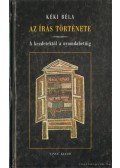 Kéki Béla - Az írás története