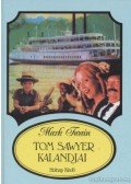Twain, Mark - Tom Sawyer kalandjai