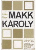 Zalán Vince - Makk Károly