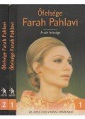 Farah Pahlavi - Őfelsége Farah Pahlavi I-II.