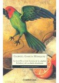 Gabriel García Márquez - La increible y triste historia de la candida – Erendira y de su abuela desalmada