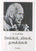 Carl Gustav Jung - Emlékek, álmok, gondolatok