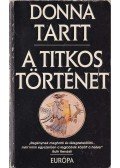 Donna Tartt - A titkos történet