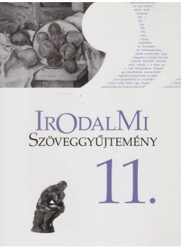 Mohácsy Károly - Irodalmi szöveggyűjtemény 11. Mohácsy Károly - Irodalmi szöveggyűjtemény 11., Budapest 2016 antikvár könyv