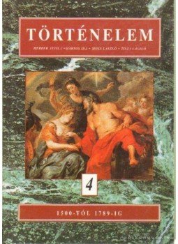 Herber Attila, Martos Ida, Moss László, Tisza László - Történelem 4. Herber Attila, Martos Ida, Moss László, Tisza László - Történelem 4., Budapest 1995 antikvár könyv