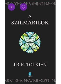 J. R. R. Tolkien - A szilmarilok J. R. R. Tolkien - A szilmarilok, Budapest 2012 antikvár könyv