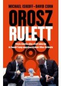 Michael Isikoff,David Corn - Orosz rulett