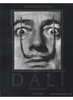 Descharnes, Robert, Gilles Néret - Dalí - A festői életmű Descharnes, Robert, Gilles Néret - Dalí - A festői életmű, Budapest 2001 antikvár könyv
