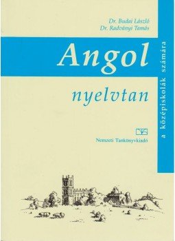 Budai László, Radványi Tamás - Angol nyelvtan Budai László, Radványi Tamás - Angol nyelvtan, Budapest 1996 antikvár könyv