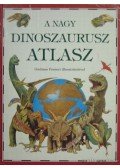Lindsay, William - A nagy dinoszaurusz atlasz