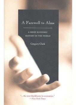 CLARK, GREGORY - A Farewell to Alms,  2007 antikvár könyv