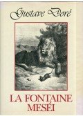 Jean De La Fontaine - La Fontaine meséi