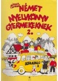 Klinger Lőrincné - Német nyelvkönyv gyermekeknek 2.