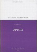 Csáth Géza - Ópium