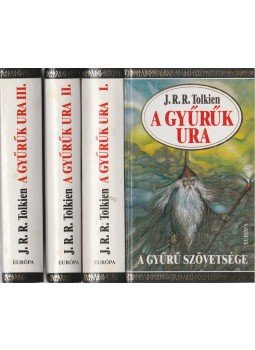 J. R. R. Tolkien - A Gyűrűk Ura I-III. J. R. R. Tolkien - A Gyűrűk Ura I-III., Budapest 2004 antikvár könyv