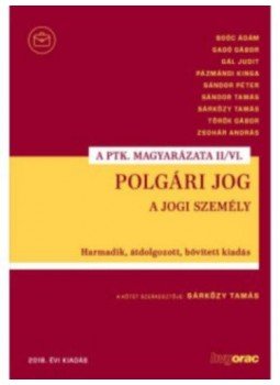 Gadó Gábor Dr. - Polgári jog II/VI. - A jogi személy, Budapest 2018 antikvár könyv