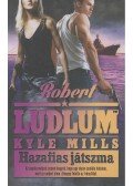 Robert Ludlum,Kyle Mills - Hazafias játszma