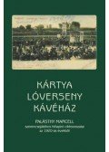 Zeke Gyula - Kártya, lóverseny, kávéház