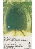 Moody, Raymond A. - Élet az élet után