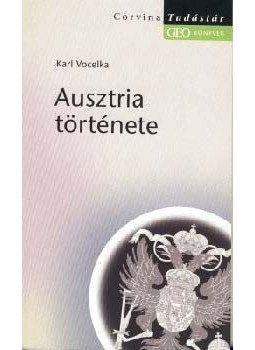 Vocelka, Karl - Ausztria története Vocelka, Karl - Ausztria története, null 2006 antikvár könyv