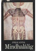 Jókai Anna - Mindhalálig