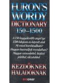 Salamon Gábor,Zalotay Melinda - Huron's Wordy Dictionary 150-1500