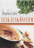 K. Tóth Klára - Mindent tudó szakácskönyvem