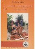 Dr. Merényi Károly - Gyümölcstermesztés a kertben