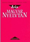 Rácz Endre,Takács Etel - Kis magyar nyelvtan