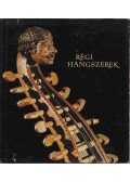 Gábry György - Régi hangszerek