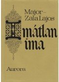 Major-Zala Lajos - Imátlan ima