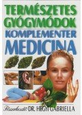 Dr Hegyi Gabriella - Természetes gyógymódok