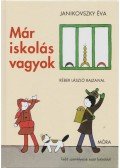 Janikovszky Éva - Már iskolás vagyok