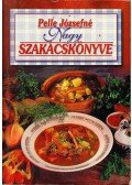 Pelle Józsefné - Pelle Józsefné nagy szakácskönyve